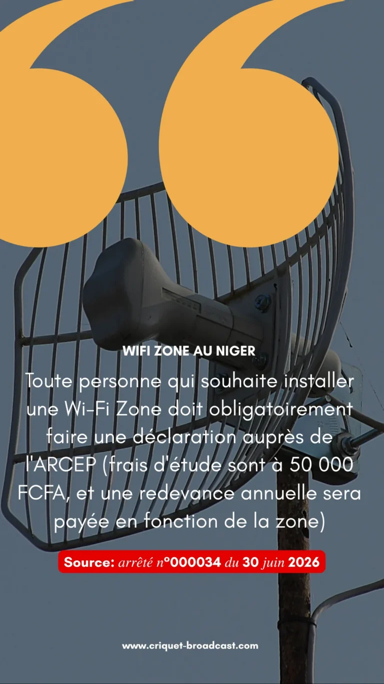 Wi-Fi Zone au Niger : ce qu&rsquo;il faut retenir du nouvel arrêté