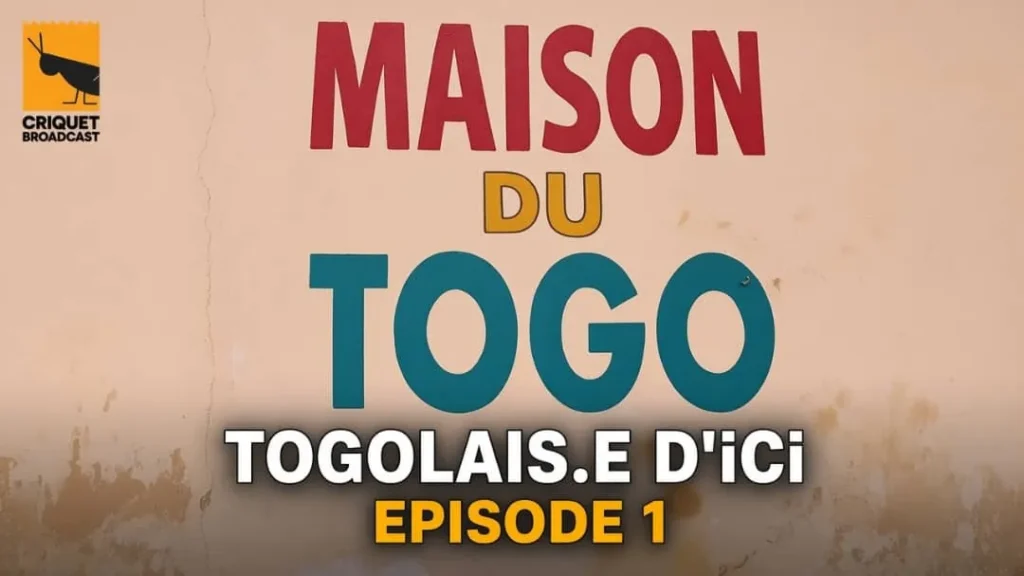 TOGOLAIS.E d&rsquo;ICI – EPISODE 1