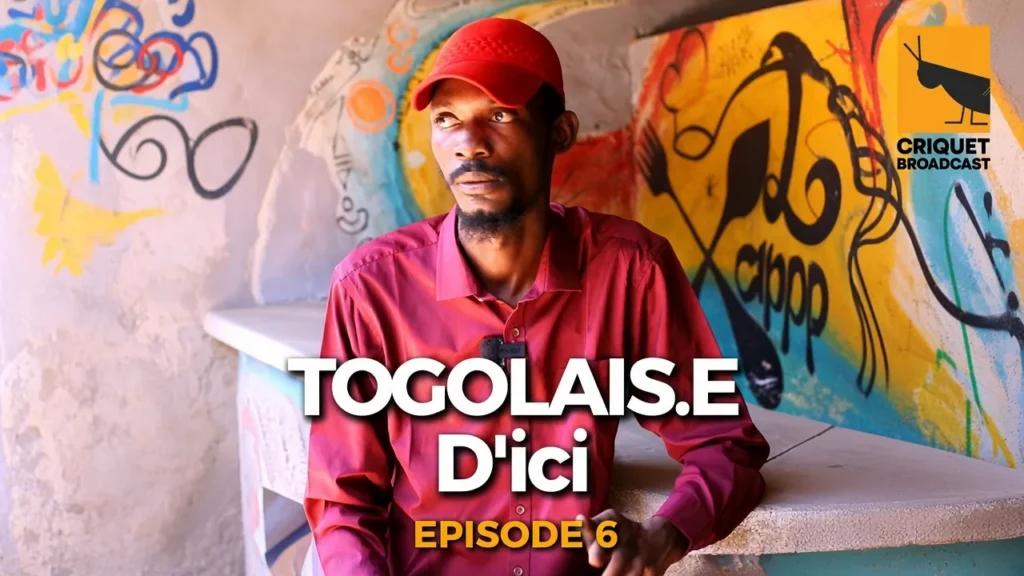 TOGOLAIS.E D&rsquo;ICI – EPISODE 6